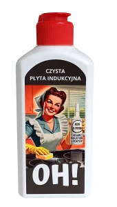 OH! CZYSTA PŁYTA INDUKCYJNA